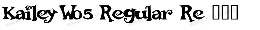 KaileyW05 Regular Re字体转换